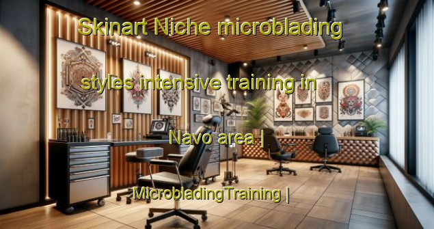 Skinart Niche microblading styles intensive training in Navo area | MicrobladingTraining | MicrobladingClasses | SkinartTraining-United States